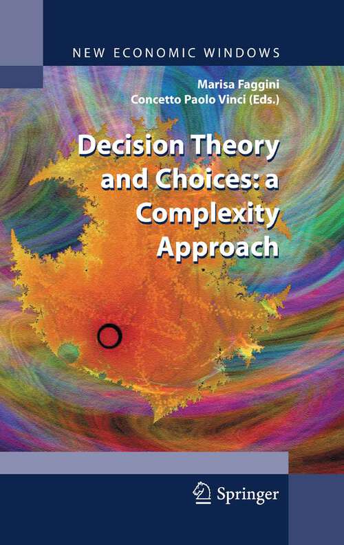 Book cover of Decision Theory and Choices: a Complexity Approach (2010) (New Economic Windows)