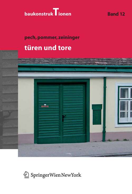 Book cover of Türen und Tore (2007) (Baukonstruktionen #12)