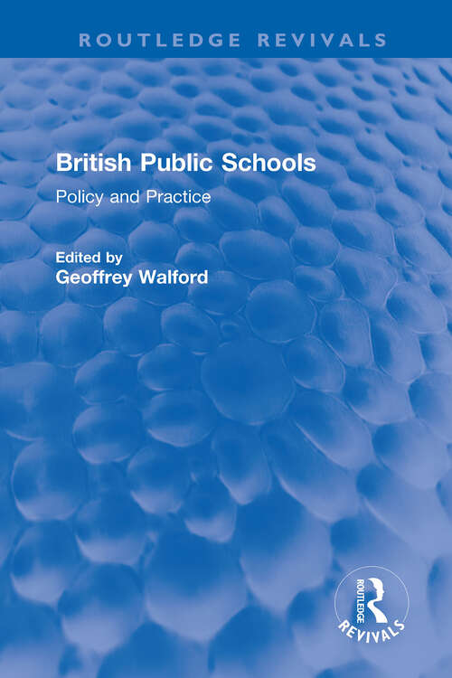 Book cover of British Public Schools: Policy and Practice (Routledge Revivals)