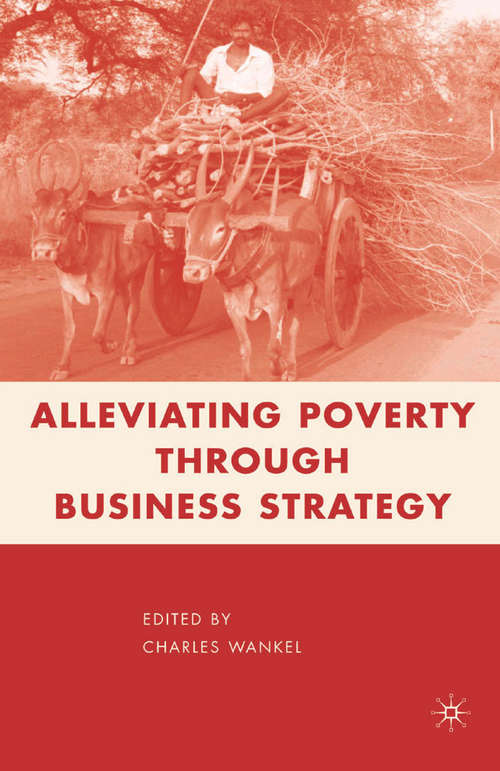 Book cover of Alleviating Poverty through Business Strategy (2008)