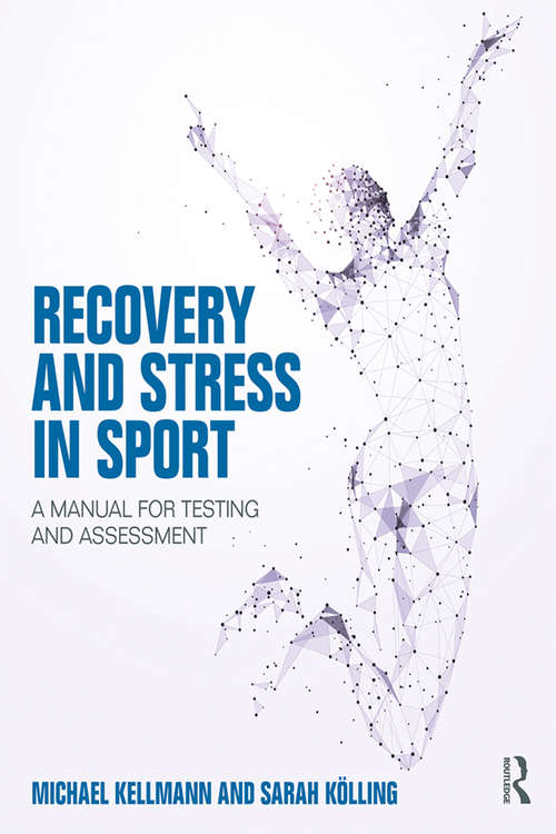 Book cover of Recovery and Stress in Sport: A Manual for Testing and Assessment