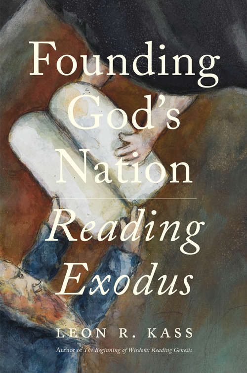 Book cover of Founding God’s Nation: Reading Exodus