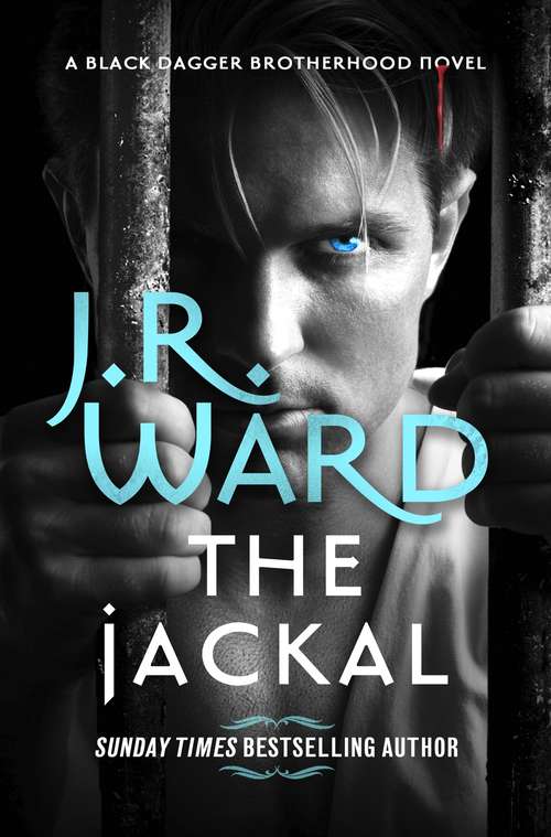 Book cover of The Jackal (Black Dagger Brotherhood: Prison Camp #1)