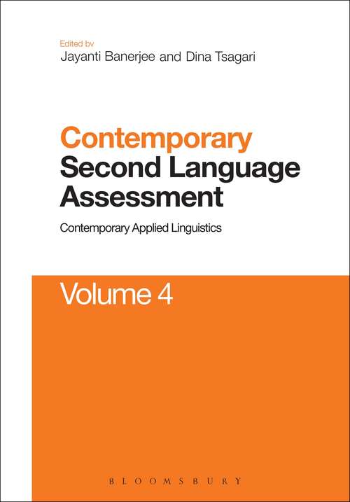 Book cover of Contemporary Second Language Assessment: Contemporary Applied Linguistics Volume 4 (Contemporary Applied Linguistics)