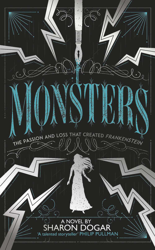 Book cover of Monsters: The passion and loss that created Frankenstein