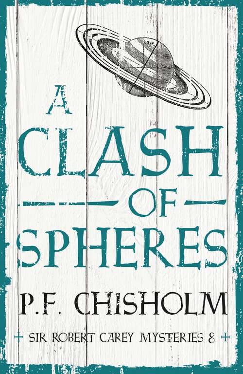 Book cover of A Clash of Spheres (Sir Robert Carey Mysteries #8)