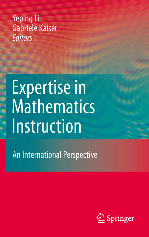 Book cover of Expertise in Mathematics Instruction: An International Perspective (2011)