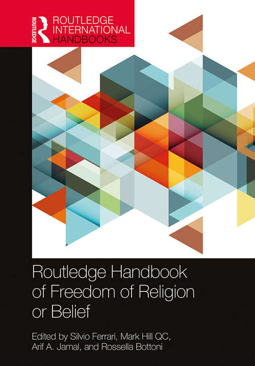 Book cover of Routledge Handbook of Freedom of Religion or Belief (Routledge Handbooks in Law)