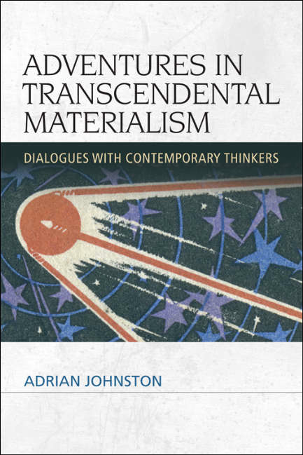 Book cover of Adventures in Transcendental Materialism: Dialogues with Contemporary Thinkers (Speculative Realism)