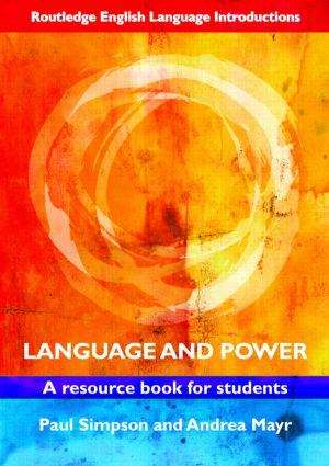 Book cover of Language And Power: A Resource Book For Students