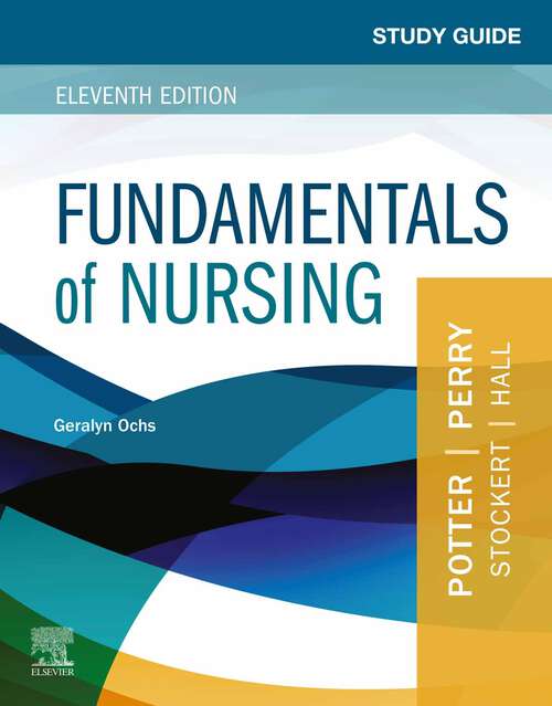 Book cover of Study Guide for Fundamentals of Nursing - E-Book: Study Guide for Fundamentals of Nursing - E-Book (11)