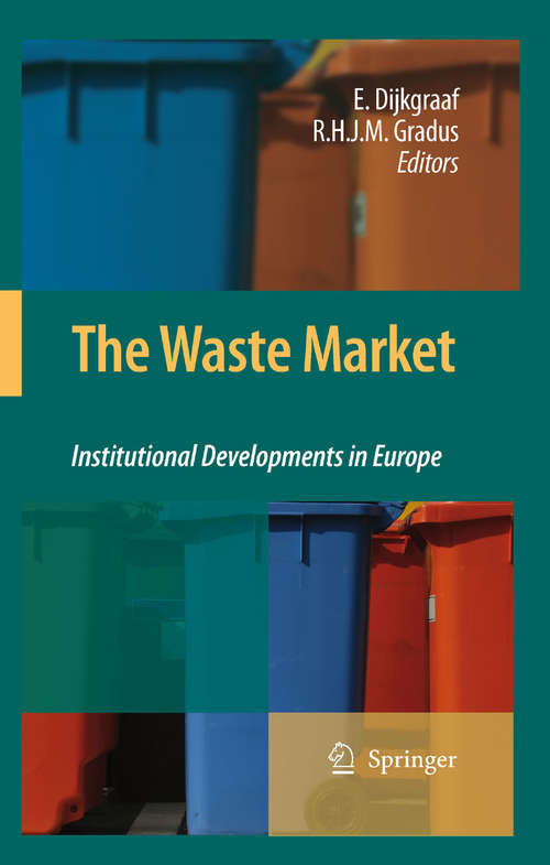 Book cover of The Waste Market: Institutional Developments in Europe (2008)