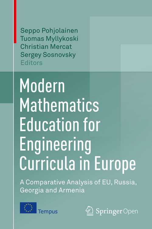 Book cover of Modern Mathematics Education for Engineering Curricula in Europe: A Comparative Analysis of EU, Russia, Georgia and Armenia
