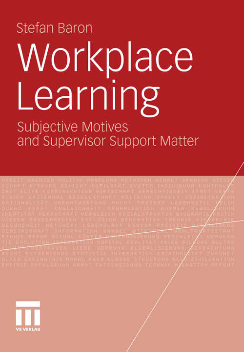 Book cover of Workplace Learning: Subjective Motives and Supervisor Support Matter (2011)