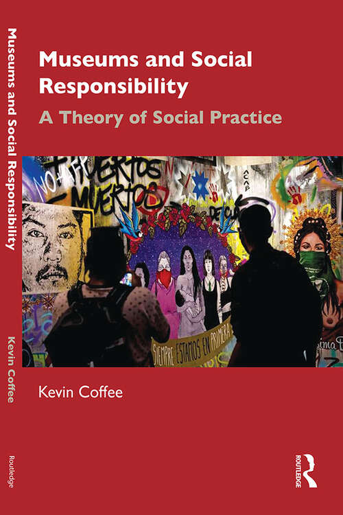 Book cover of Museums and Social Responsibility