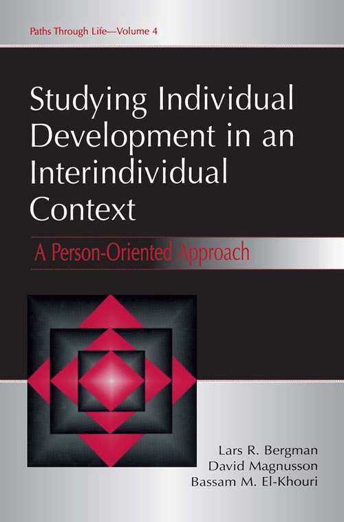 Book cover of Studying individual Development in An interindividual Context: A Person-oriented Approach (Paths Through Life Series)