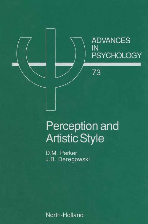 Book cover of Perception and Artistic Style (ISSN: Volume 73)