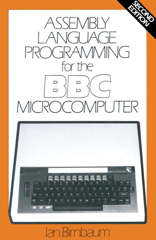 Book cover of Assembly Language Programming for the B. B. C. Microcomputer: (pdf) (1st ed. 1984)