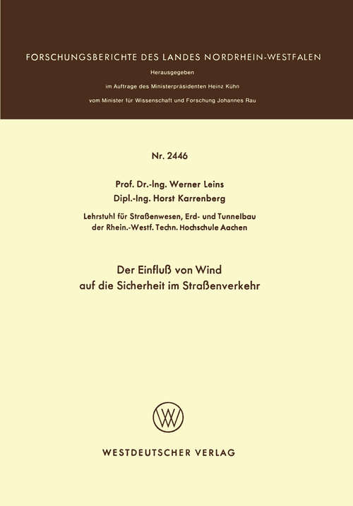 Book cover of Der Einfluß von Wind auf die Sicherheit im Straßenverkehr (1974) (Forschungsberichte des Landes Nordrhein-Westfalen #2446)