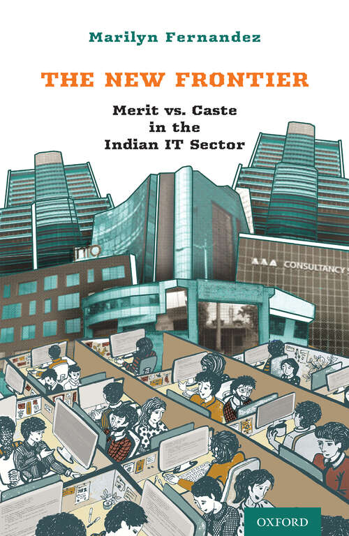 Book cover of The New Frontier: Merit vs. Caste in the Indian IT Sector