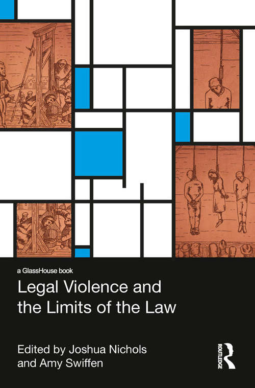 Book cover of Legal Violence and the Limits of the Law: Cruel and Unusual