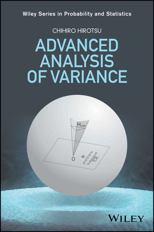 Book cover of Advanced Analysis of Variance (Wiley Series in Probability and Statistics #384)