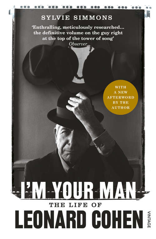 Book cover of I'm Your Man: The Life of Leonard Cohen