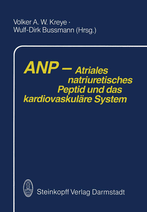 Book cover of ANP — Atriales natriuretisches Peptid und das kardiovaskuläre System (1988)