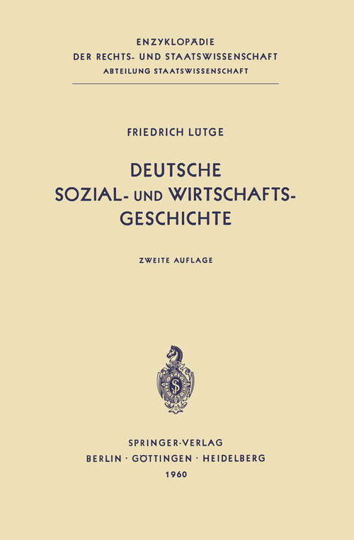 Book cover of Deutsche Sozial- und Wirtschaftsgeschichte: Ein Überblick (2. Aufl. 1960) (Enzyklopädie der Rechts- und Staatswissenschaft)