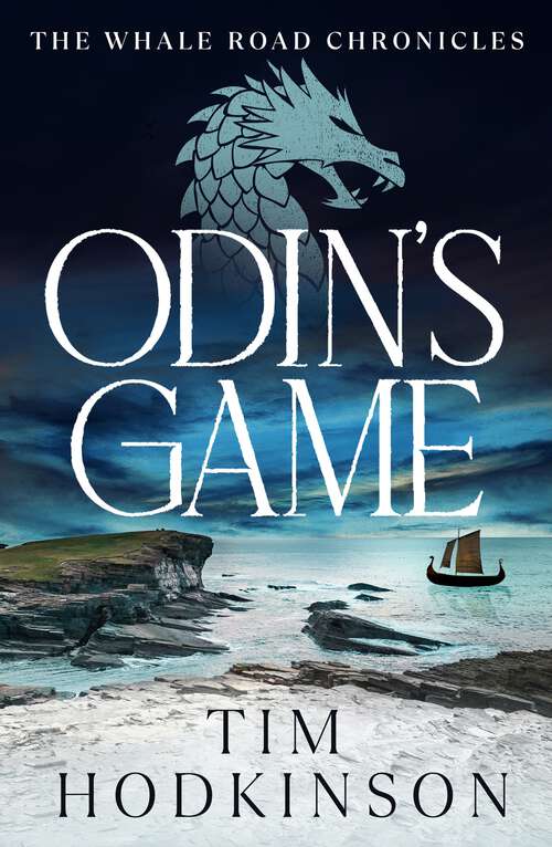 Book cover of Odin's Game (The Whale Road Chronicles #1)