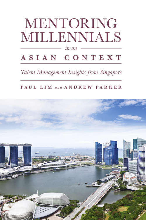 Book cover of Mentoring Millennials in an Asian Context: Talent Management Insights from Singapore