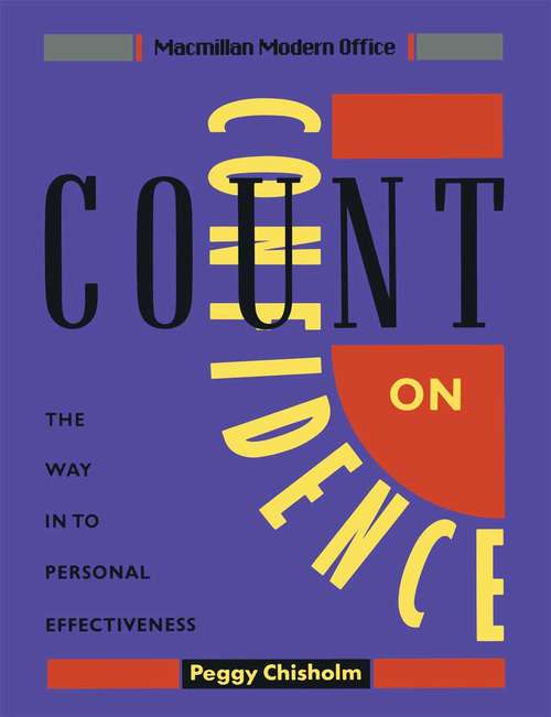 Book cover of Count on Confidence: The way in to personal effectiveness (1st ed. 1990)