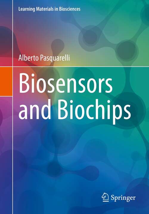 Book cover of Biosensors and Biochips (1st ed. 2021) (Learning Materials in Biosciences)