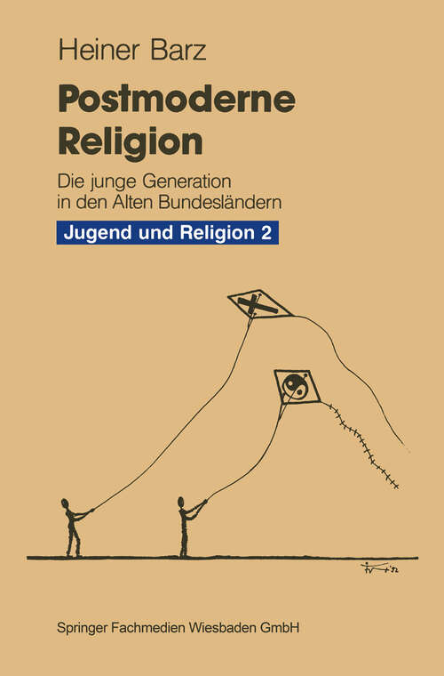 Book cover of Postmoderne Religion: am Beispiel der jungen Generation in den Alten Bundesländern (1992)