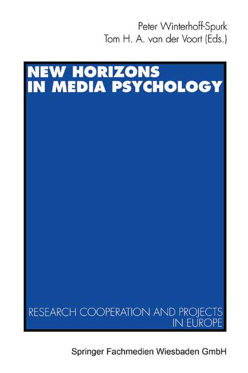 Book cover of New Horizons in Media Psychology: Research Cooperation and Projects in Europe (1997)