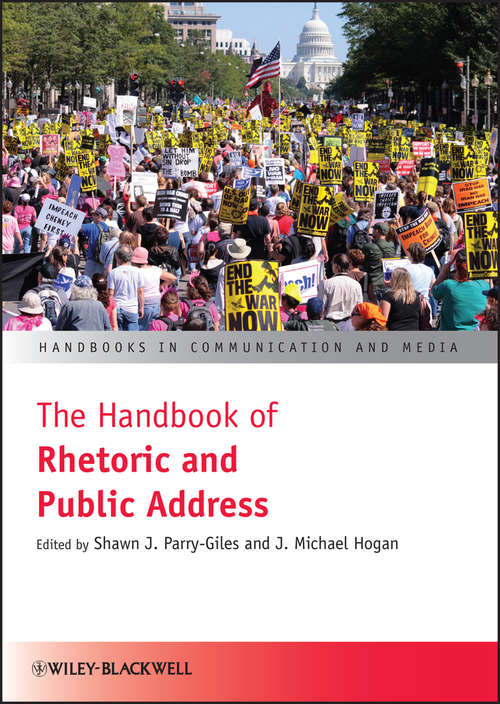 Book cover of The Handbook of Rhetoric and Public Address (Handbooks in Communication and Media #6)