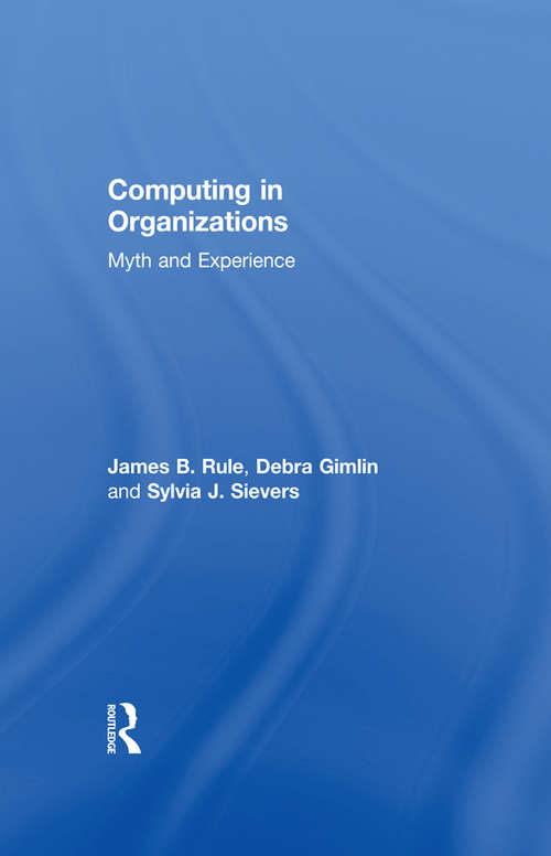 Book cover of Computing in Organizations: Myth and Experience