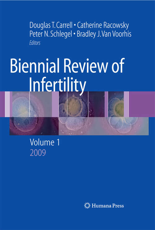 Book cover of Biennial Review of Infertility: Volume 1 (2009)