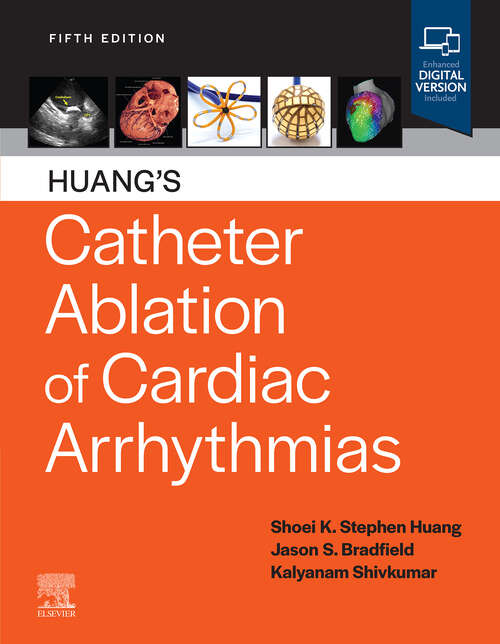 Book cover of Catheter Ablation of Cardiac Arrhythmias E-Book