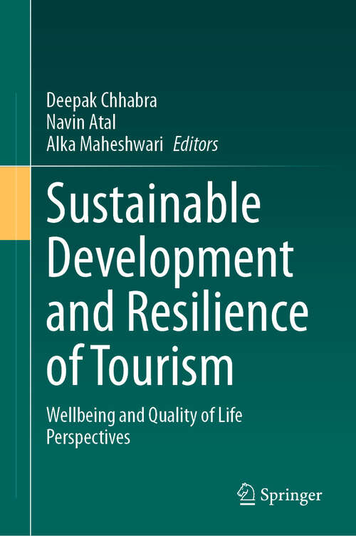 Book cover of Sustainable Development and Resilience of Tourism: Wellbeing and Quality of Life Perspectives (2024)