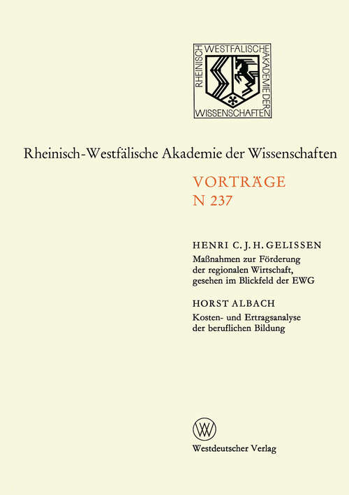 Book cover of Natur-, Ingenieur- und Wirtschaftswissenschaften: Vorträge · N 237 (1974) (Rheinisch-Westfälische Akademie der Wissenschaften: N 237)