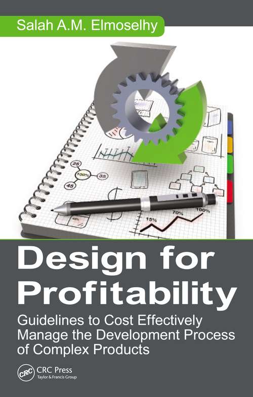 Book cover of Design for Profitability: Guidelines to Cost Effectively Manage the Development Process of Complex Products (Systems Innovation Book Series)