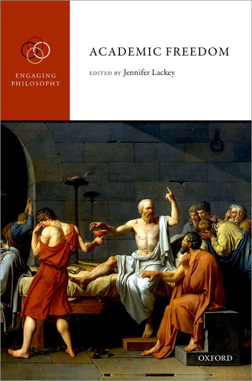 Book cover of Academic Freedom (Engaging Philosophy)