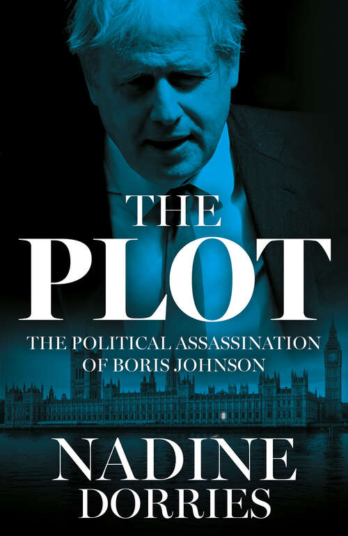 Book cover of The Plot: The Political Assassination of Boris Johnson (ePub edition)