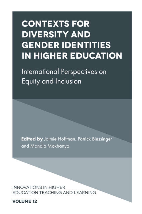 Book cover of Contexts for Diversity and Gender Identities in Higher Education: International Perspectives on Equity and Inclusion (Innovations in Higher Education Teaching and Learning #12)