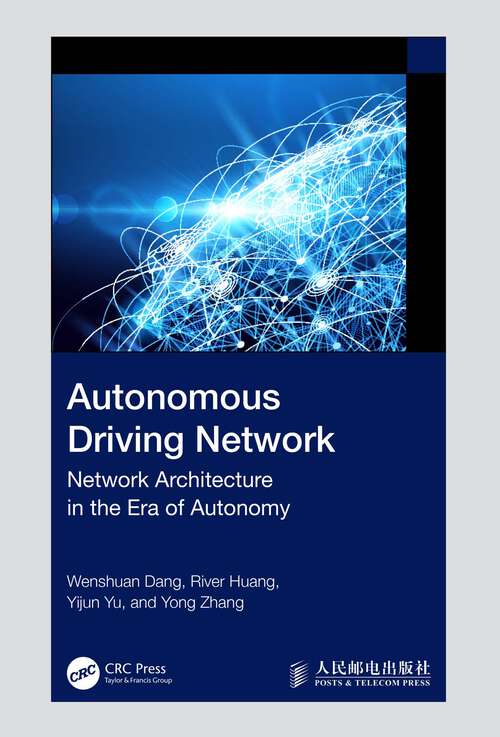 Book cover of Autonomous Driving Network: Network Architecture in the Era of Autonomy