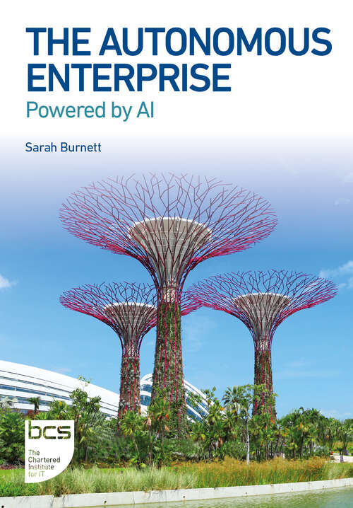 Book cover of The Autonomous Enterprise: Powered by AI