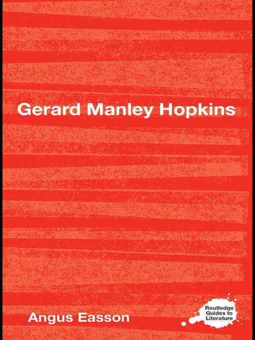 Book cover of Gerard Manley Hopkins (Routledge Guides to Literature)