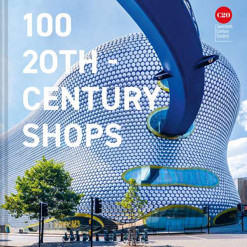 Book cover of 100 20th-Century Shops