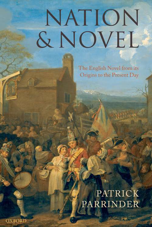 Book cover of Nation and Novel: The English Novel from its Origins to the Present Day